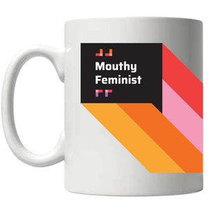 Coffee Mug - Mouthy Feminist