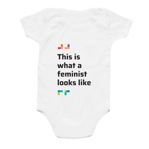 Onesie - This is what a feminist looks like (Organic)